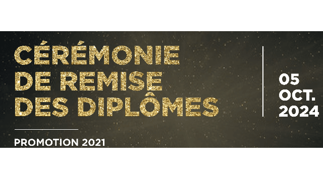 Remise des Diplômes Promo 2021